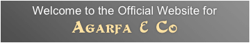 Welcome to the Official Website for 
Agarfa & Co