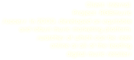 Client: Internal
Project: RGBmusic 
Success: In 2000, developed an equitable and robust music marketing platform, swatches of which can be seen
online at all of the leading
digital music retailers