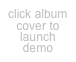 click album cover to launch demo